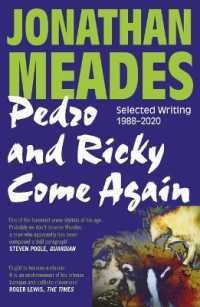 Pedro and Ricky Come Again : Selected Writing 1988-2020