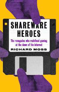 Shareware Heroes : The renegades who redefined gaming at the dawn of the internet
