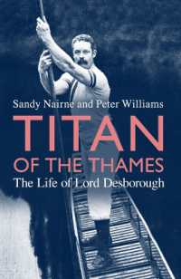 Titan of the Thames : The Life of Lord Desborough