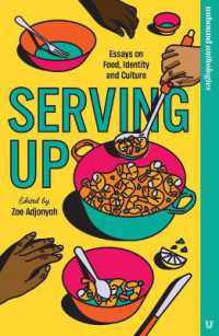 Serving Up : Essays on Food, Identity and Culture
