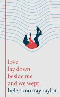 love lay down beside me and we wept
