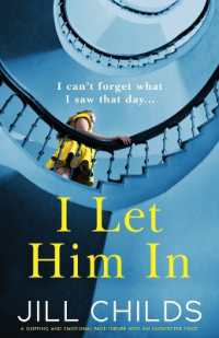 I Let Him in : A gripping and emotional page-turner with an unexpected twist