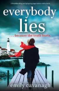 Everybody Lies : A heartbreaking and gripping page-turner with a twist