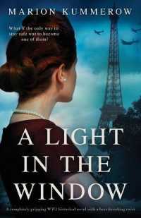 A Light in the Window : A completely gripping WW2 historical novel with a heartbreaking twist (Margarete's Journey)