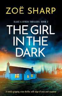 The Girl in the Dark : A totally gripping crime thriller with edge-of-your-seat suspense (Blake and Byron Thrillers)