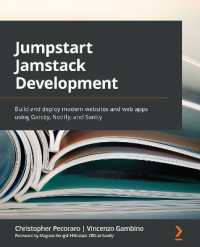 Jumpstart Jamstack Development : Build and deploy modern websites and web apps using Gatsby, Netlify, and Sanity