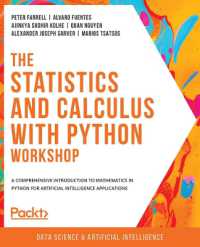 The Statistics and Calculus with Python Workshop : A comprehensive introduction to mathematics in Python for artificial intelligence applications