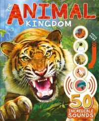 The Animal Kingdom (Learning Sound Book)