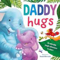 Daddy Hugs : Padded Board Book （Board Book）