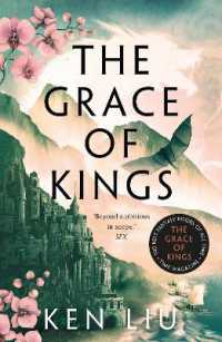 ケン・リュウ『蒲公英（ダンデライオン）王朝記　巻ノ一　諸王の誉れ』（原書）<br>The Grace of Kings (The Dandelion Dynasty)