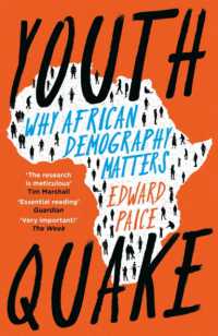 アフリカ人口爆発の世界的影響<br>Youthquake : Why African Demography Should Matter to the World