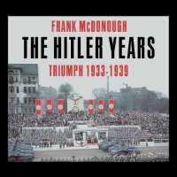 The Hitler Years ~ Triumph 1933-1939 (The Hitler Years)
