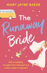 The Runaway Bride : A hilarious and heartwarming romantic comedy