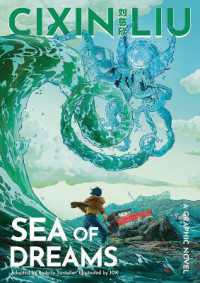 Cixin Liu's Sea of Dreams : A Graphic Novel (The Worlds of Cixin Liu)