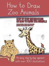 How to Draw Zoo Animals (A book on how to draw animals kids will love) : This book has over 300 detailed illustrations that demonstrate how to easily draw 36 zoo animals step by step