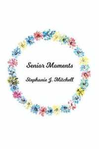 Senior Moments