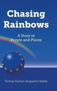 Chasing Rainbows : A Story of People and Places