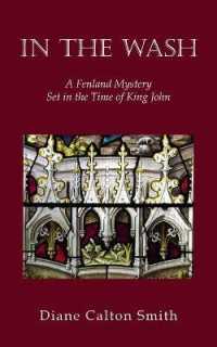 In the Wash : A Fenland Mystery Set in the Time of King John
