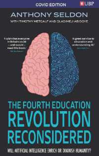 The Fourth Education Revolution Reconsidered : Will Artificial Intelligence Enrich or Diminish Humanity? （Covid）