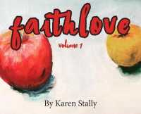 FaithLove : Volume 1