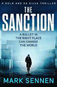The Sanction : An explosive, twisting espionage thriller (Holm & da Silva Thrillers)