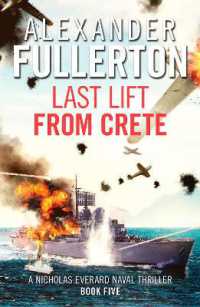 Last Lift from Crete (Nicholas Everard Naval Thrillers)