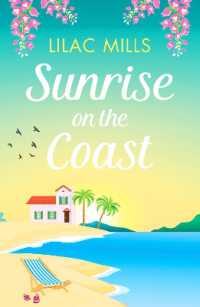 Sunrise on the Coast : The perfect feel-good holiday romance (Island Romance)