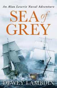 Sea of Grey (The Alan Lewrie Naval Adventures)