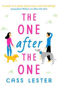 The One after the One : A gorgeously heartwarming and funny romance (The Broken Hearted Optimists Club)