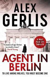 Agent in Berlin : A master of spy fiction to rival le Carré' David Young (Wolf Pack Spies)