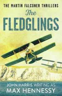 The Fledglings (The Martin Falconer Thrillers)