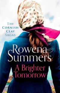 A Brighter Tomorrow : A moving World War II historical novel (The Cornish Clay Sagas)