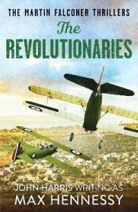 The Revolutionaries (The Martin Falconer Thrillers)