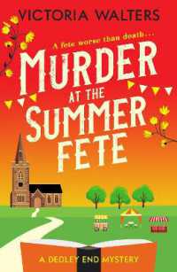 Murder at the Summer Fete (The Dedley End Mysteries)