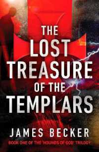 The Lost Treasure of the Templars (The Hounds of God)