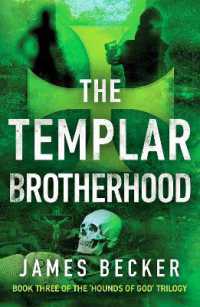The Templar Brotherhood (The Hounds of God)