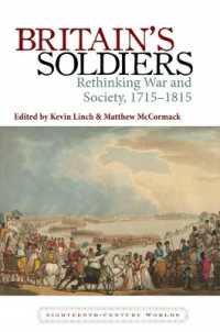 Britain's Soldiers : Rethinking War and Society, 1715-1815 (Eighteenth Century Worlds)