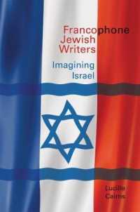 Francophone Jewish Writers : Imagining Israel (Contemporary French and Francophone Cultures)