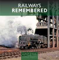Railways Remembered: North East England (Railways Remembered)