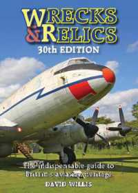 Wrecks & Relics 30th Edition : The indispensable guide to Britain's aviation heritage