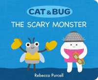 Cat & Bug: the Scary Monster (Cat and Bug) （Board Book）