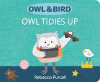 Owl & Bird: Owl Tidies Up (Owl and Bird series) （Board Book）