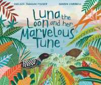 Luna the Loon and Her Marvelous Tune
