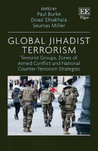 Global Jihadist Terrorism : Terrorist Groups, Zones of Armed Conflict and National Counter-Terrorism Strategies