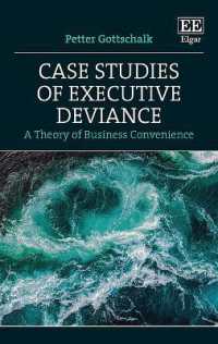 ホワイトカラー犯罪事例集<br>Case Studies of Executive Deviance : A Theory of Business Convenience