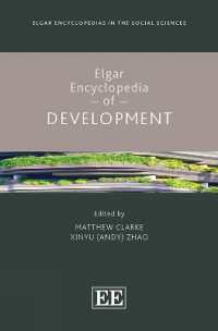 エルガー開発百科事典<br>Elgar Encyclopedia of Development (Elgar Encyclopedias in the Social Sciences series)