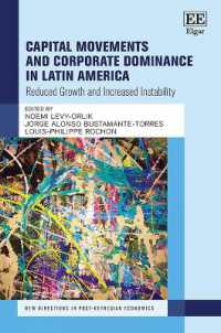 Capital Movements and Corporate Dominance in Latin America : Reduced Growth and Increased Instability (New Directions in Post-keynesian Economics series)