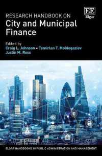 都市・地方財政：研究ハンドブック<br>Research Handbook on City and Municipal Finance (Elgar Handbooks in Public Administration and Management)