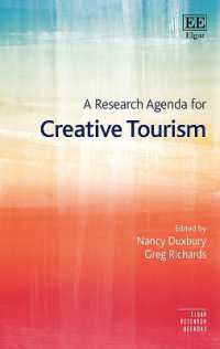 創造的ツーリズムの研究課題<br>A Research Agenda for Creative Tourism (Elgar Research Agendas)