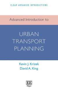 都市交通計画：上級入門<br>Advanced Introduction to Urban Transport Planning (Elgar Advanced Introductions series)